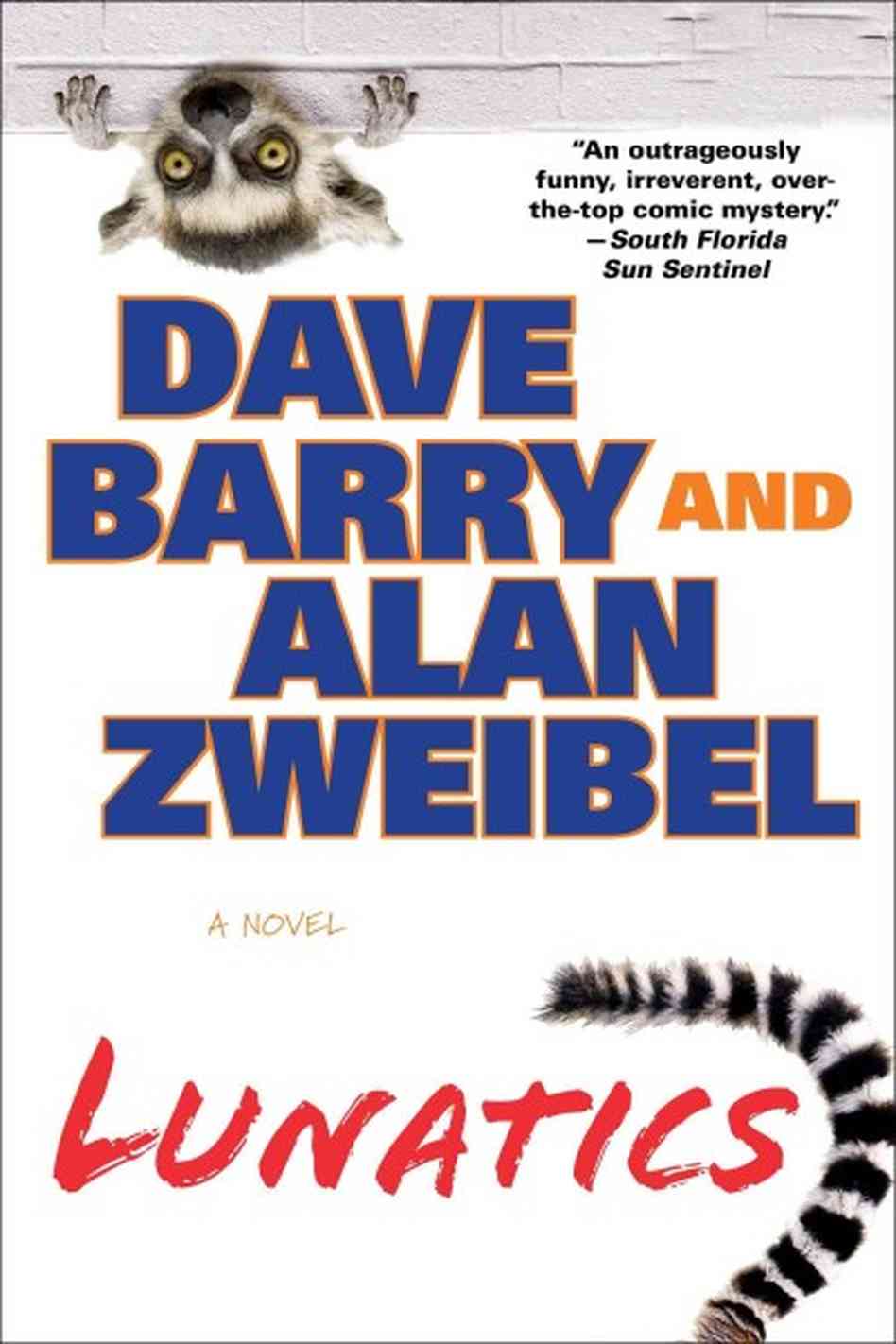 Lunatics by Dave Barry and Alan Zweibel